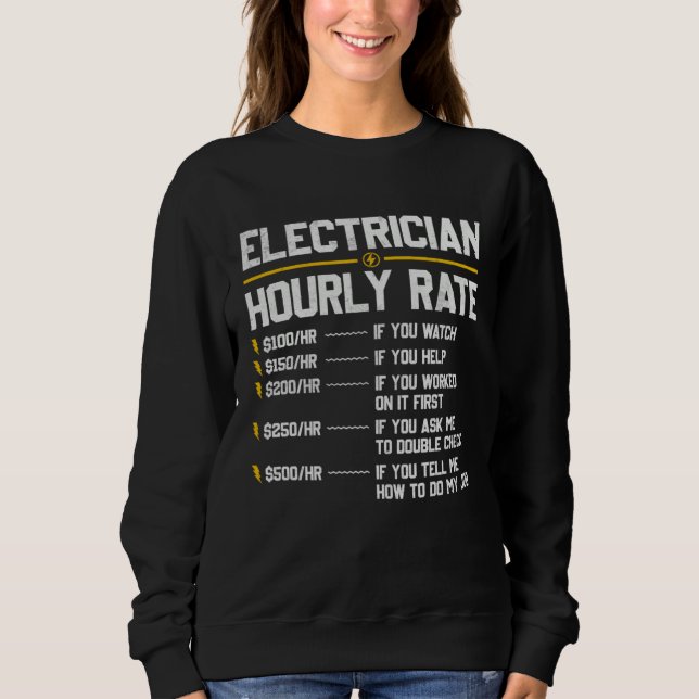 Moletom Electrician Hourly Rate Humor (Frente)
