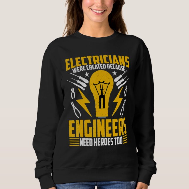 Moletom Electricians Were Created   Lineman Electrician (Frente)