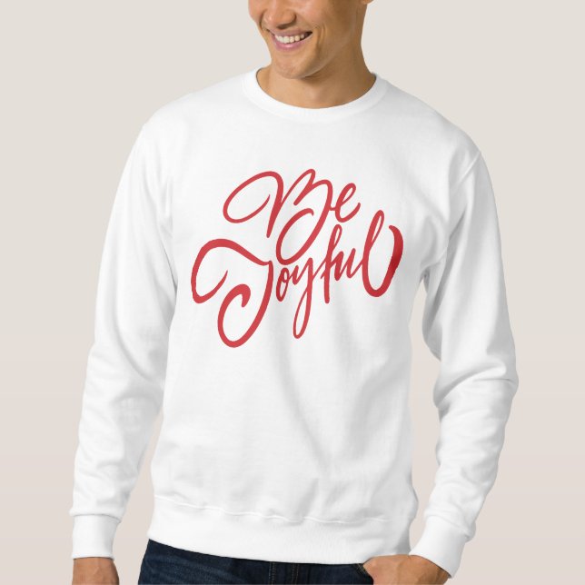 Moletom Elegante Seja Joyful Holiday Design (Frente)