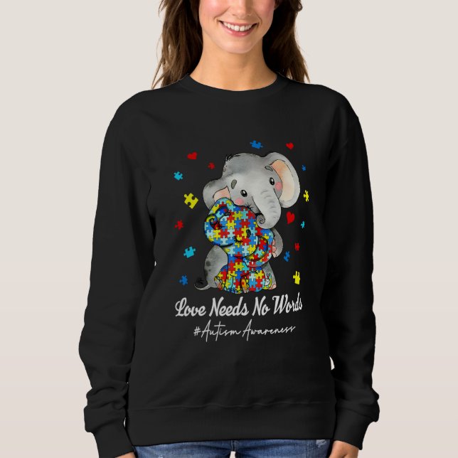 Moletom Elephant Love Needs No Words Autism Awareness Puzz (Frente)