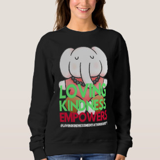 Moletom Elephant Loving Kindness Empowers Meditation Kindn