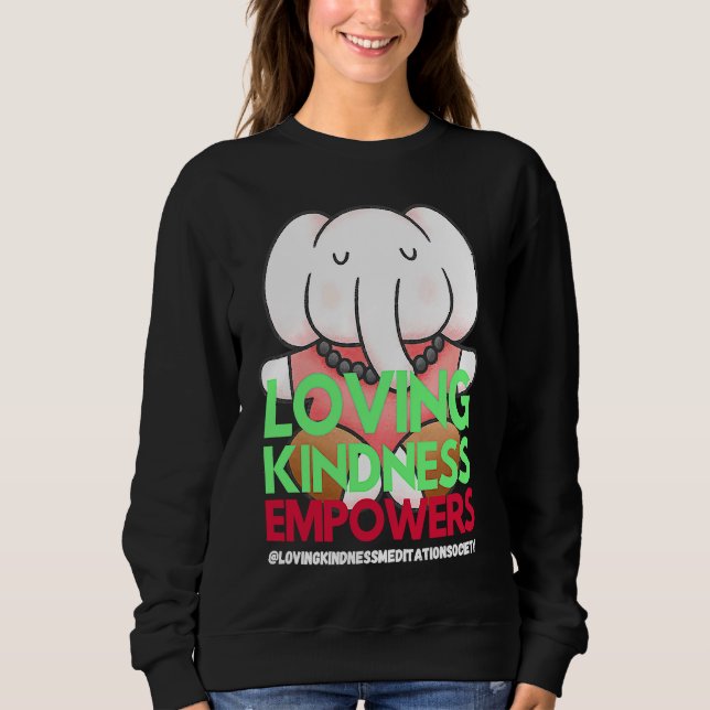 Moletom Elephant Loving Kindness Empowers Meditation Kindn (Frente)