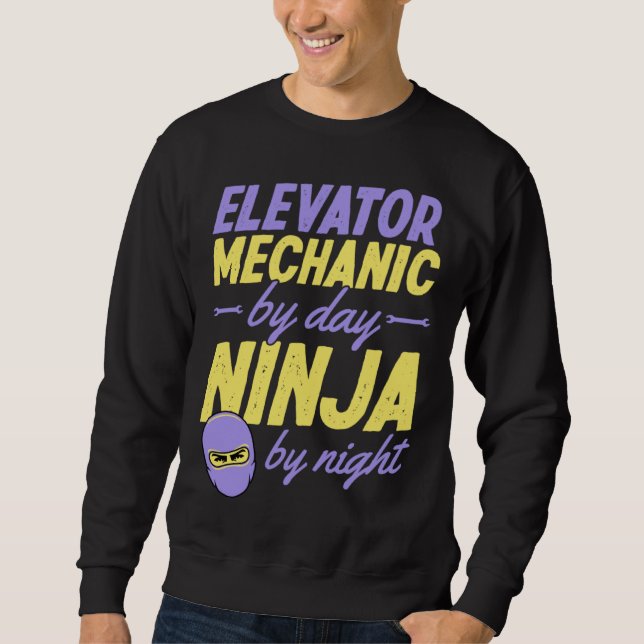Moletom Elevator Mechanic By Day Ninja By Night  1 (Frente)