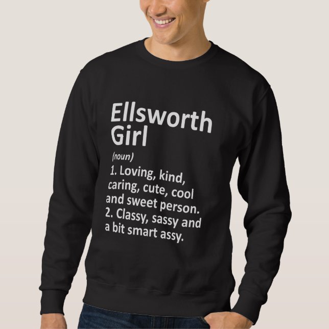 Moletom Ellsworth Girl Wi Wisconsin Funny City Home Roots (Frente)
