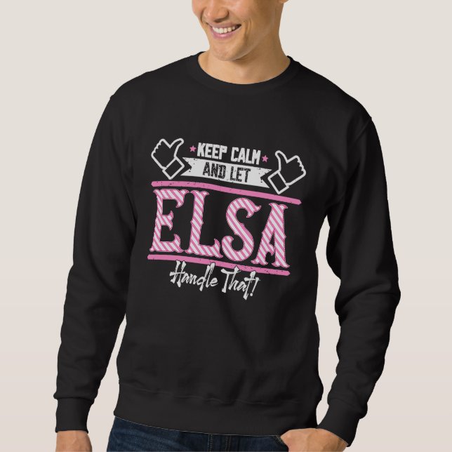 Moletom Elsa Keep Calm and let Elsa Handle that (Frente)