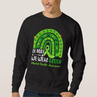 Moletom Em maio, Vestimos Verde Consciência Mental Verde