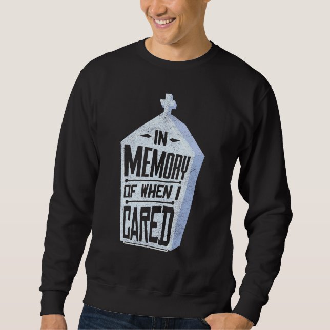 Moletom Em Memória De Quando Eu Me Importava Piada (Frente)