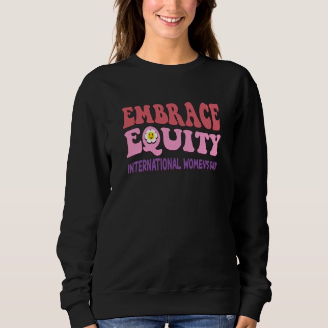 Moletom Embrace Equity International Womens Day  1 (Frente)