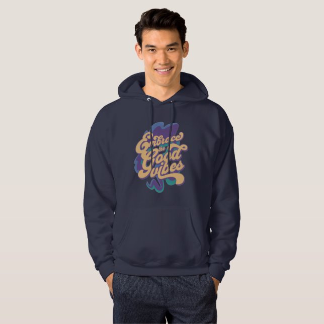 Moletom "Embrace the Good Vibes" Hoodie (Frente Completa)