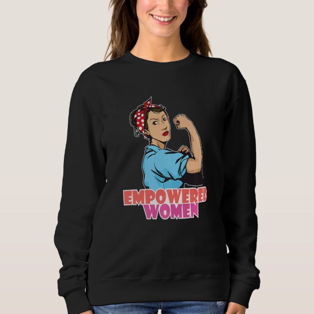 Moletom Empowered Women Feminist Women Empowerment Premium (Frente)