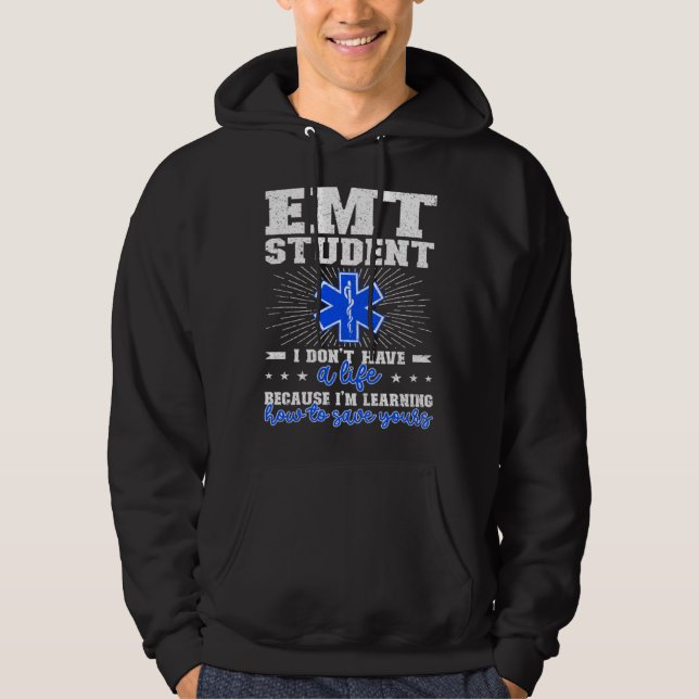 Moletom EMT Student Future EMT In Progress EMT School (Frente)
