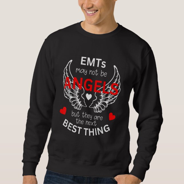 Moletom EMTs May Not Be Angels EMT Appreciation (Frente)
