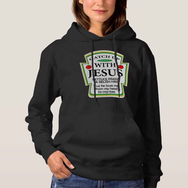 Moletom Encontre Jesus Ketchup Hoodie Funny Christian (Frente)