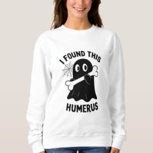 Moletom Encontrei Este Fantasma de Halloween Humerus