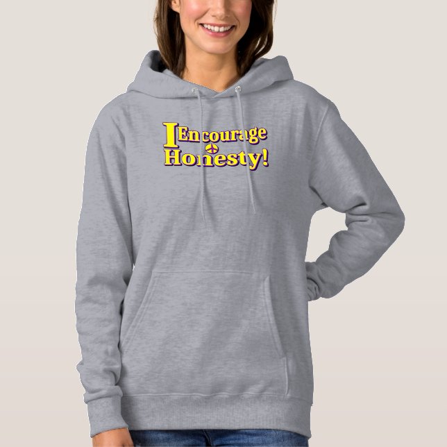 Moletom "Encorajo a honestidade!" Design bonito. Comprar A (Frente)