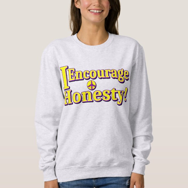 Moletom "Encorajo a honestidade!" Design bonito. Comprar A (Frente)