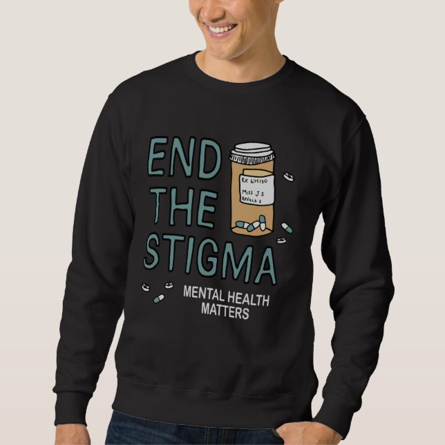 Moletom End The Stigma Mental Health Matters Awareness Men (Frente)
