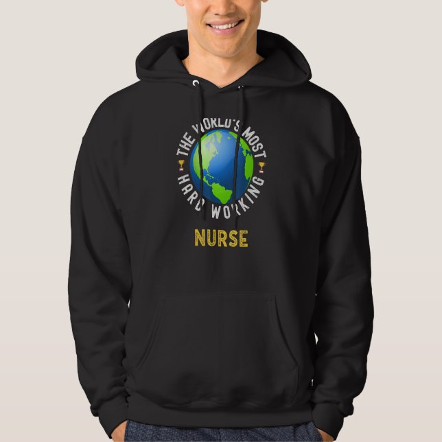 Moletom Enfermeira de trabalho mais Duro do mundo (Frente)