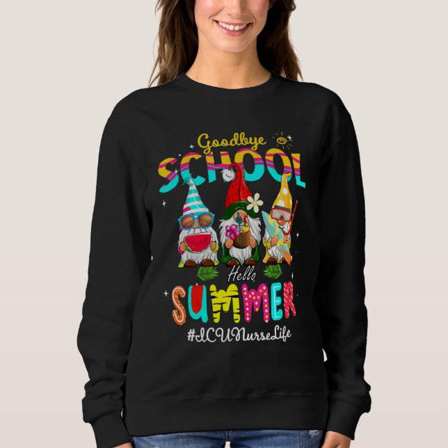 Moletom Enfermeira Icu Gnomo Goodbye School Hello Summer (Frente)