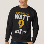 Moletom Engenharia Elétrica de Watt Pun Funny<br><div class="desc">Engraçado Elétrico Watt Pun Humor Engenharia Elétrica.</div>