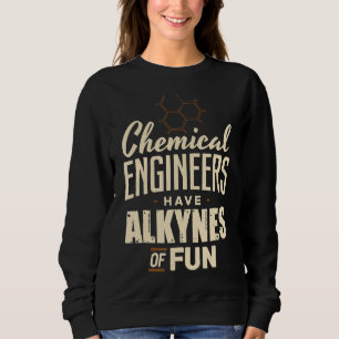 Moletom Engenheiros Químicos Têm Alkynes De Engenharia Div
