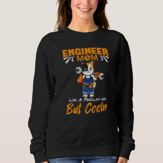 Moletom Engineer Mom Like A Regualr Mom But Cooler Premium