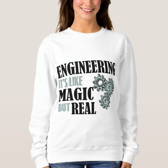 Moletom Engineering - It's Like Magic But Real (Frente)