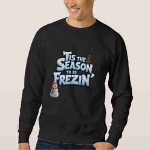 Moletom Engraçada Camisola de inverno, Estação para ser Fr