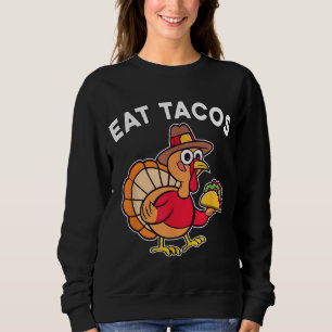 Moletom Engraçado Ação de Graças Turquia Coma Tacos Obriga