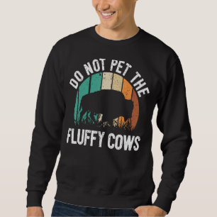 Moletom Engraçado Bison Citação Que Eu Não Coloquei Vacas 