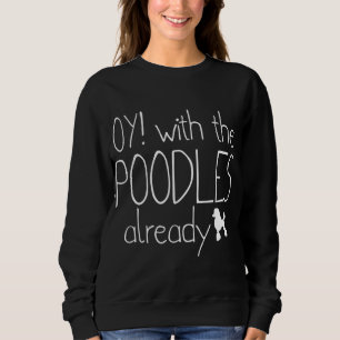 Moletom Engraçado Cachorro de Poodle Dons. Com O Poodle