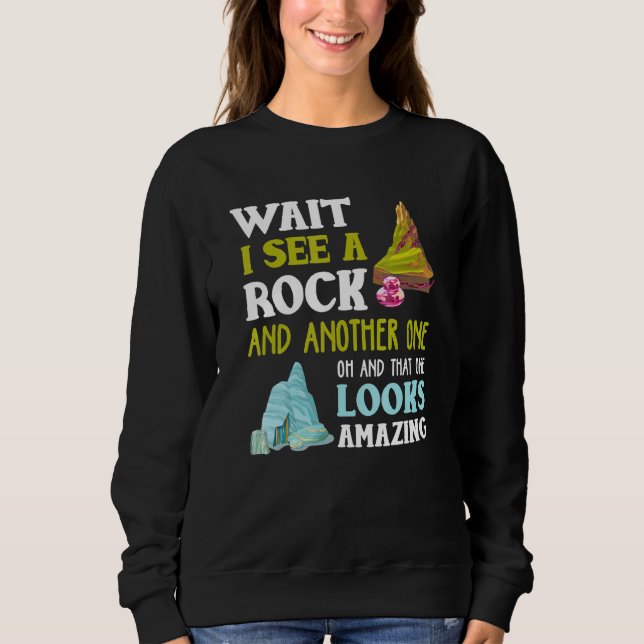Moletom Engraçado Esperar Ver Outra Geologia Rock (Frente)