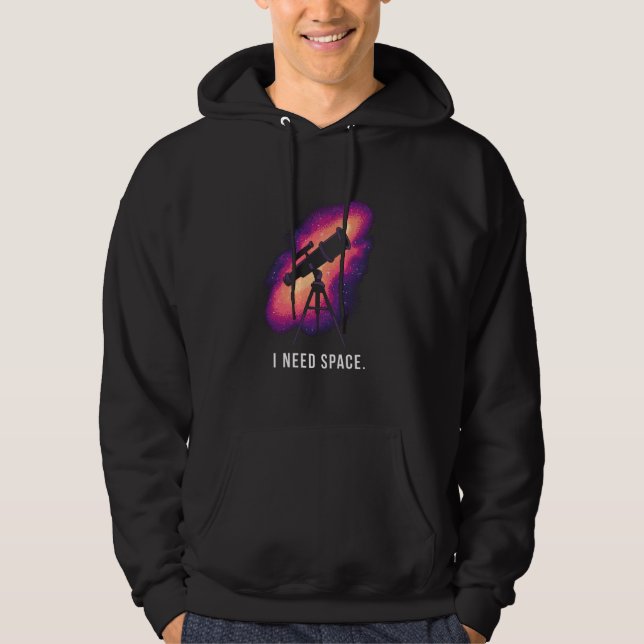 Moletom Engraçado Eu Preciso De Astronomia Espacial Profes (Frente)