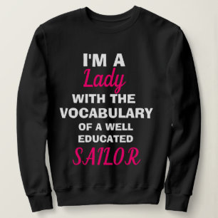 Moletom Engraçado, "Eu Sou Uma SENHORA", Sweatshirt