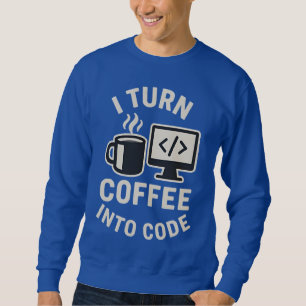 Moletom Engraçado Eu Transformo Café Em Código