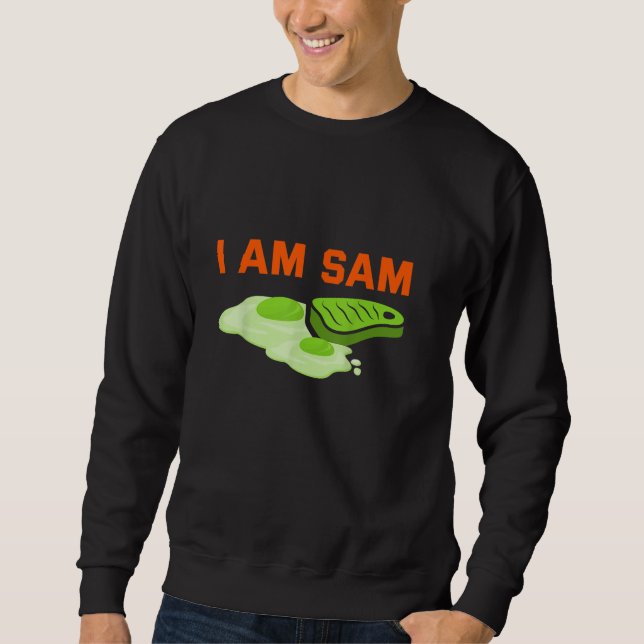 Moletom Engraçado Feed Green Ham e Ovos Dias Eu Sou Sam (Frente)