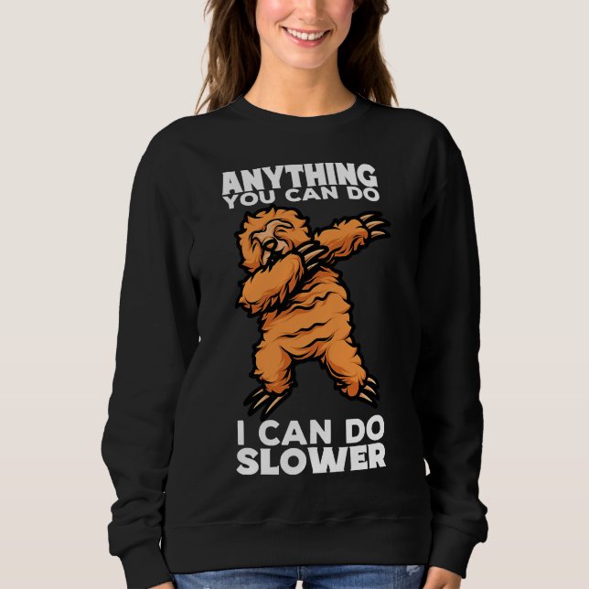 Moletom Engraçado Lentidão Posso Fazer Amor Mais Lento (Frente)