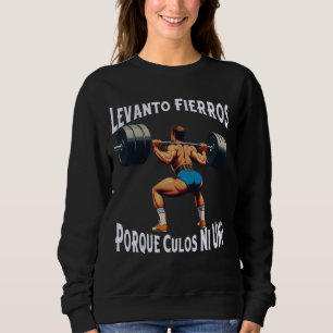 Moletom Engraçado Levanto Fierros Culos Ni Uno Calaca
