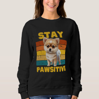 Moletom Engraçado, Mantenha-se PAWsitivo!- Amante de cães