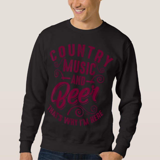 Moletom Engraçado Música country e Beer Bonito Álcool Cant (Frente)