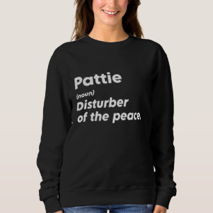 Moletom Engraçado Pattie 'Disturber of the Peace' Personal