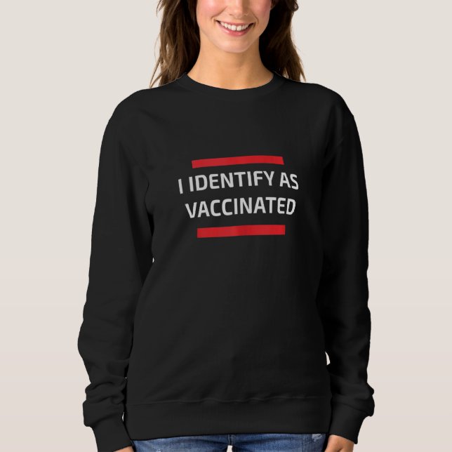 Moletom Engraçado Pro Vacinação Eu Identifico Como Vacinad (Frente)