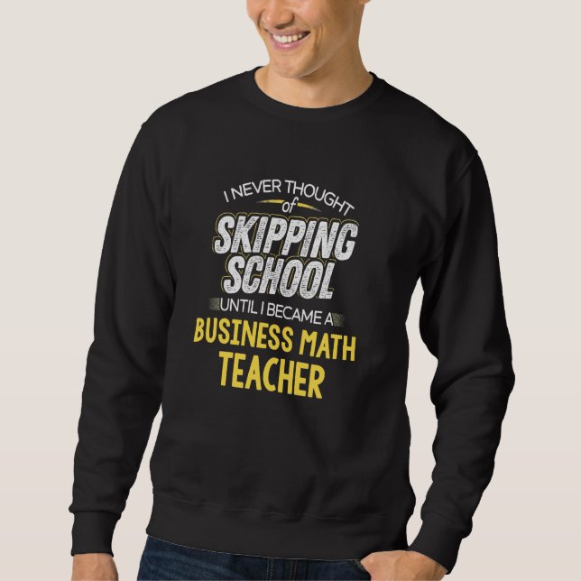 Moletom Engraçado professor de matemática de negócios Skip (Frente)