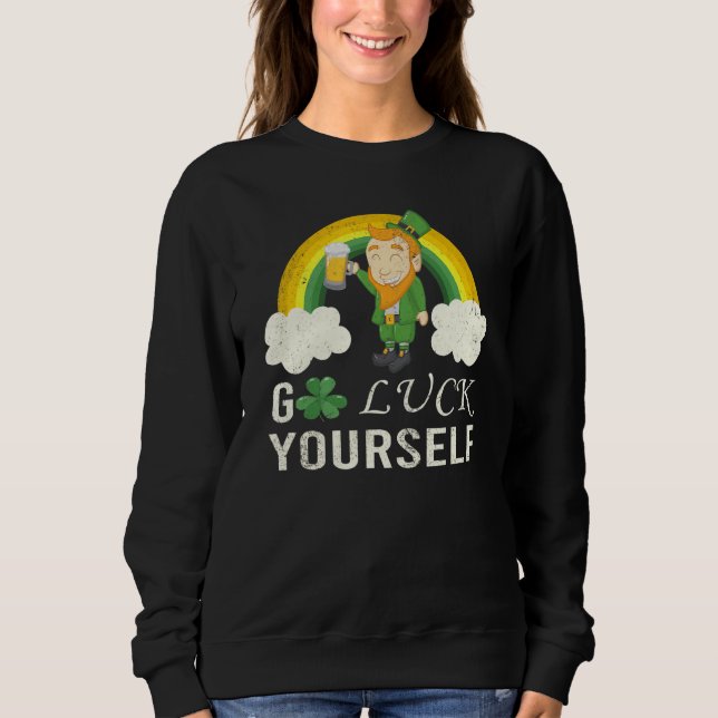 Moletom Engraçado Saint Patrick Quote Sente-Se Design (Frente)