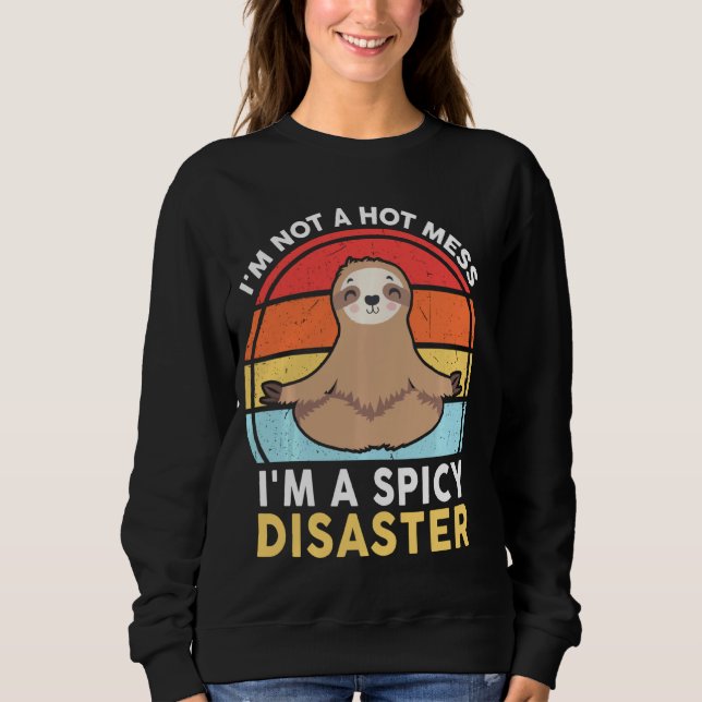 Moletom Engraçado Sloth Yoga Eu Não Sou Uma Mesa Quente Eu (Frente)