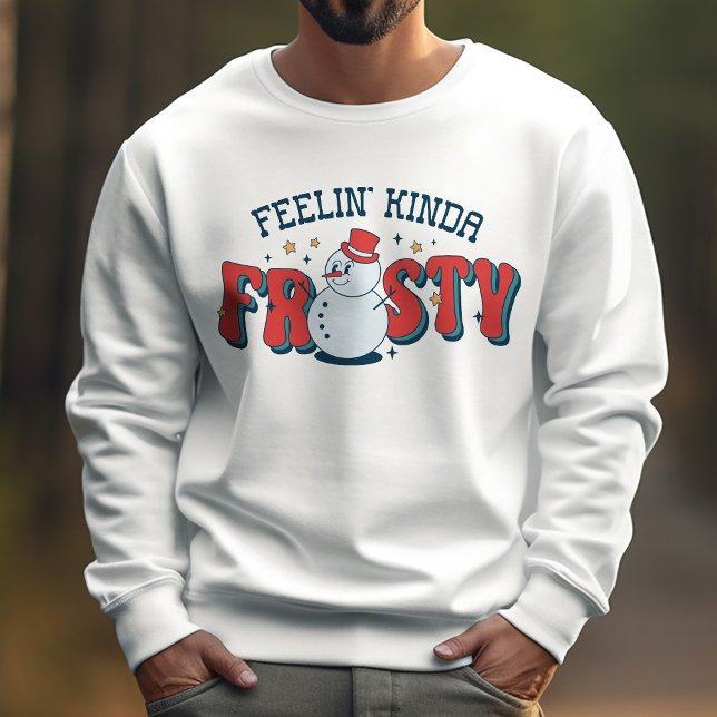 Moletom Engraçado Winter Feelin' Meio Frosty Snowman (Criador carregado)
