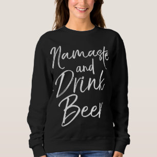 Moletom Engraçado Yoga Pun Álcool Bebendo Dom Namaste e D