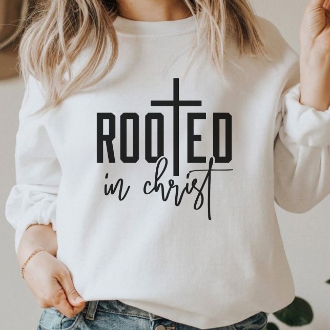 Moletom Enraizado Em Cristão Gráfico Baseado Na Fé Do Cris (Rooted In Christ Faith Based Graphic Christian Sweatshirt)