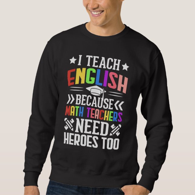 Moletom Ensino Inglês Porque Professores De Matemática Pre (Frente)