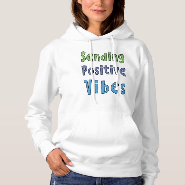 Moletom Enviando Vibrações Positivas     (Frente)